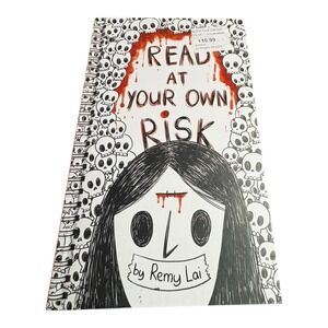 Read at Your Own Risk by Remy Lai Hardcover Book